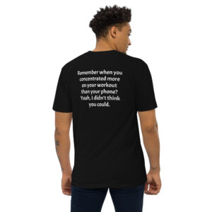 Workout Not Phone T-shirt